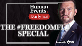 Human Events Daily - Oct 12 2021 - The #FREEDOMFLU Special