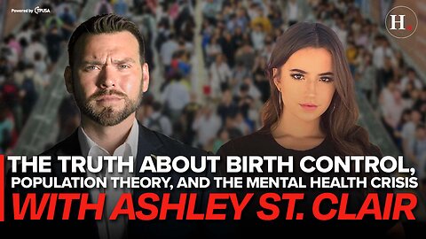 SUNDAY SPECIAL: THE TRUTH ABOUT BIRTH CONTROL, POPULATION THEORY, AND MORE WITH ASHLEY ST. CLAIR