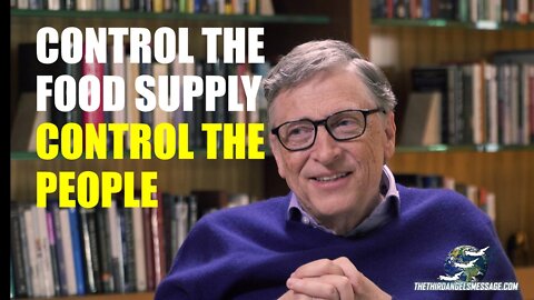 Control the Food Supply Control the People