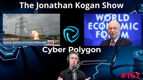 How WEF's Simulated Cyber Attack Could Impact You | The Jonathan Kogan Show