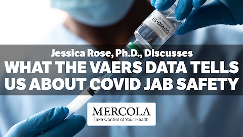VAERS Data and What it Reveals About COVID Jab Safety- Interview with Jessica Rose, Ph.D.,