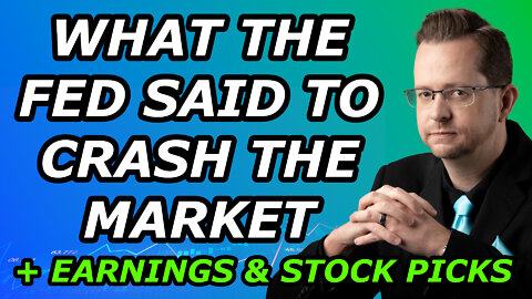 WHAT THE FED SAID TO CRASH THE MARKET + Earnings and Stock Picks - Thursday, January 27, 2022