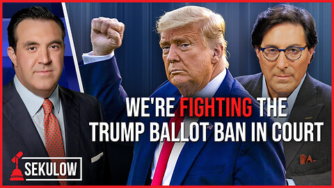 We're FIGHTING the Trump Ballot Ban in Court