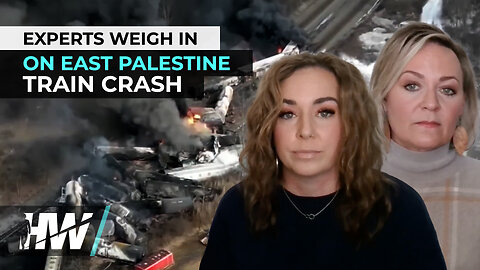 EXPERTS WEIGH IN ON EAST PALESTINE TRAIN CRASH