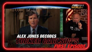 Alex Jones Decodes Tucker Carlson's First Episode of His New Show