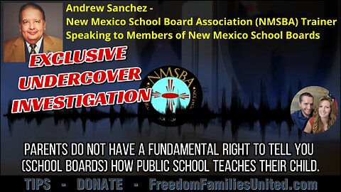 New Undercover Investigation! School Boards say "Parents don't have Fundamental Rights"