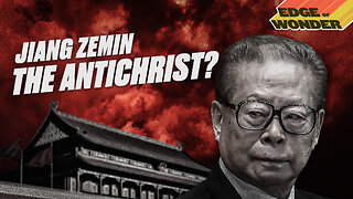 Jiang Zemin’s Secret History the CCP Doesn’t Want You to Know [Edge of Wonder Live - 7:30 p.m. ET]