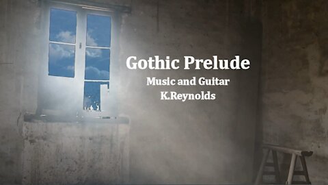 Gothic Prelude - K.Reynolds