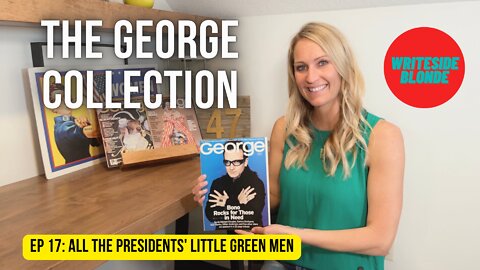 EP 17: All the Presidents' Little Green Men
