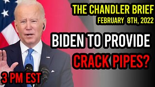 (Full Stream) Biden Admin To Provide WHAT? - Chandler Brief
