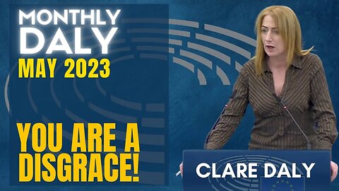 Clare Daly Is NOT Having It! | An Insult Goes Wrong | The Monthly Daly - May 2023