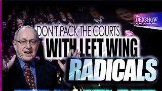 Don’t Pack the Court with Left-Wing Radicals