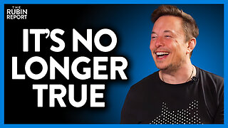 Elon Musk Explains the One Change In the Left That No One Can Deny | Direct Message | Rubin Report