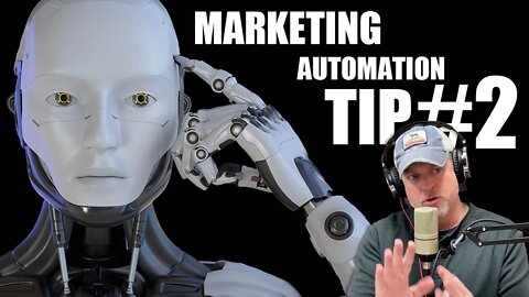 #11 - 3 Best Marketing Automation Techniques (Part 3 of 4)