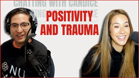 Positivity and Trauma