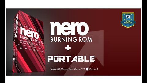 Nero Burning ROM 2021 + Portable Windows 7-8.1-10 (All Version)
