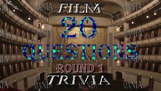 20 Film Trivia Questions - Round 1