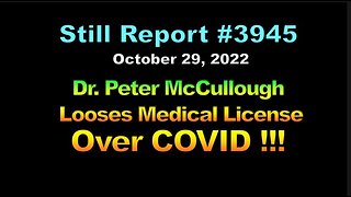 Dr. Peter McCullough Loses Medical License Over COVID !!!, 3945