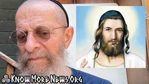 Kabbalah Rabbis Reveal Jesus is a DECEPTION! | Know More News LIVE w/ Adam Green