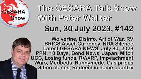 2023-07-30, GESARA Talk Show 142 - Sunday