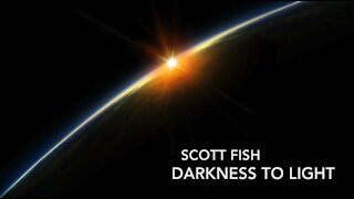 Darkness to Light (closet video) by Scott Fish