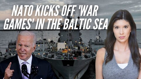 NATO Kicks Off 'War Games' In The Baltic Sea, Chief Warns Alliance To Prepare For More War
