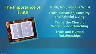 Video Bible Study: Importance of Truth