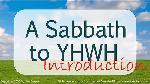A Sabbath unto the LORD - Introduction