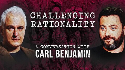 My Conversation with Carl Benjamin ('Sargon of Akkad')