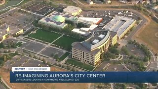Aurora looking at future of its City Center