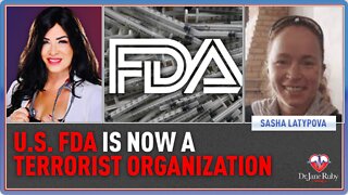 U.S. FDA Is Now A Terrorist Organization
