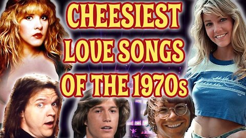 Top 10 CHEESIEST LOVE SONGS of the 1970s