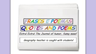 Funny news: Geography teacher is caught with students! [Quotes and Poems]