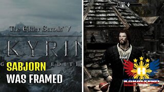 Skyrim LE Gameplay 2021 - Sabjorn Was Framed By Maven