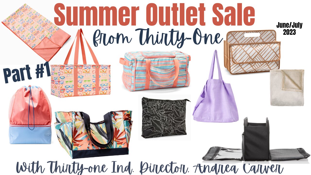 ☀️ Summer Outlet Sale Part 1  Ind. Thirty-One Director, Andrea