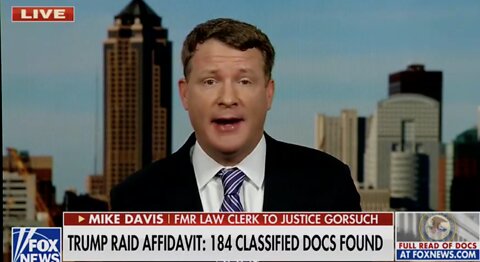 Mike Davis Discusses the Heavily Redacted Mar-a-Lago Affidavit on America Reports
