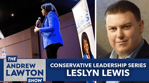 Conservative Leadership Series: Leslyn Lewis