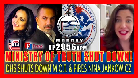 EP 2956-6PM DHS Shuts Down Biden’s Ministry of Truth After Fierce Backlash