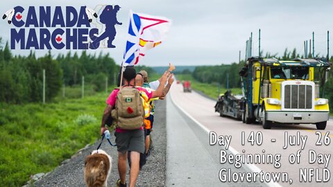 Day 140, July 26, Beginning of Day - Glovertown