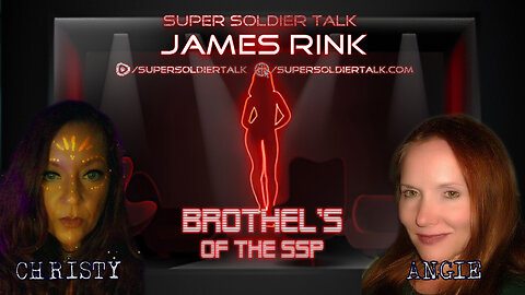 Super Soldier Talk – Brothels of the SSP Christy And Angie