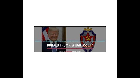 Donald Trump, A KGB Asset?