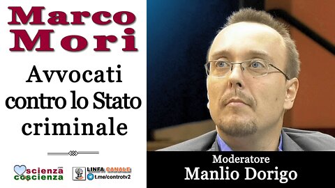 Marco Mori, avvocati contro lo Stato criminale