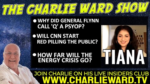 WHY DID GENERAL FLYNN CALL 'Q' A PSYOP? WITH TIANA KHALID & CHARLIE WARD