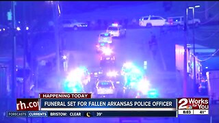 Funeral set for fallen Arkansas Police Officer