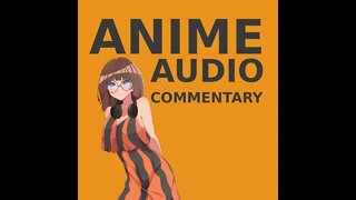 Anime Audio Commentary - Gunbuster Episode 5