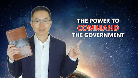 The Holy Bible: The Power to Command the Government