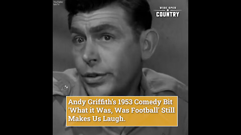 Andy Griffith's 1953 Comedy Bit 'What it Was, Was Football' Still Makes Us Laugh