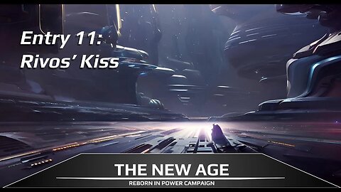 Entry 11: Rivos' Kiss