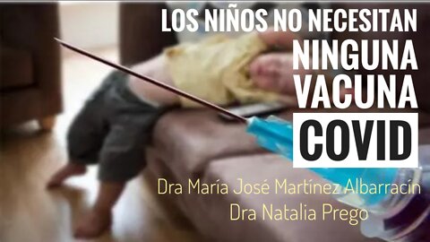 LOS NIÑOS NO NECESITAN NINGUNA VACUNA COVID