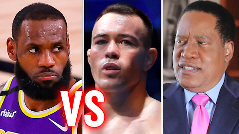 LeBron James vs UFC's Colby Covington on 'Systemic Racism' And Chinese Oppression | Larry Elder